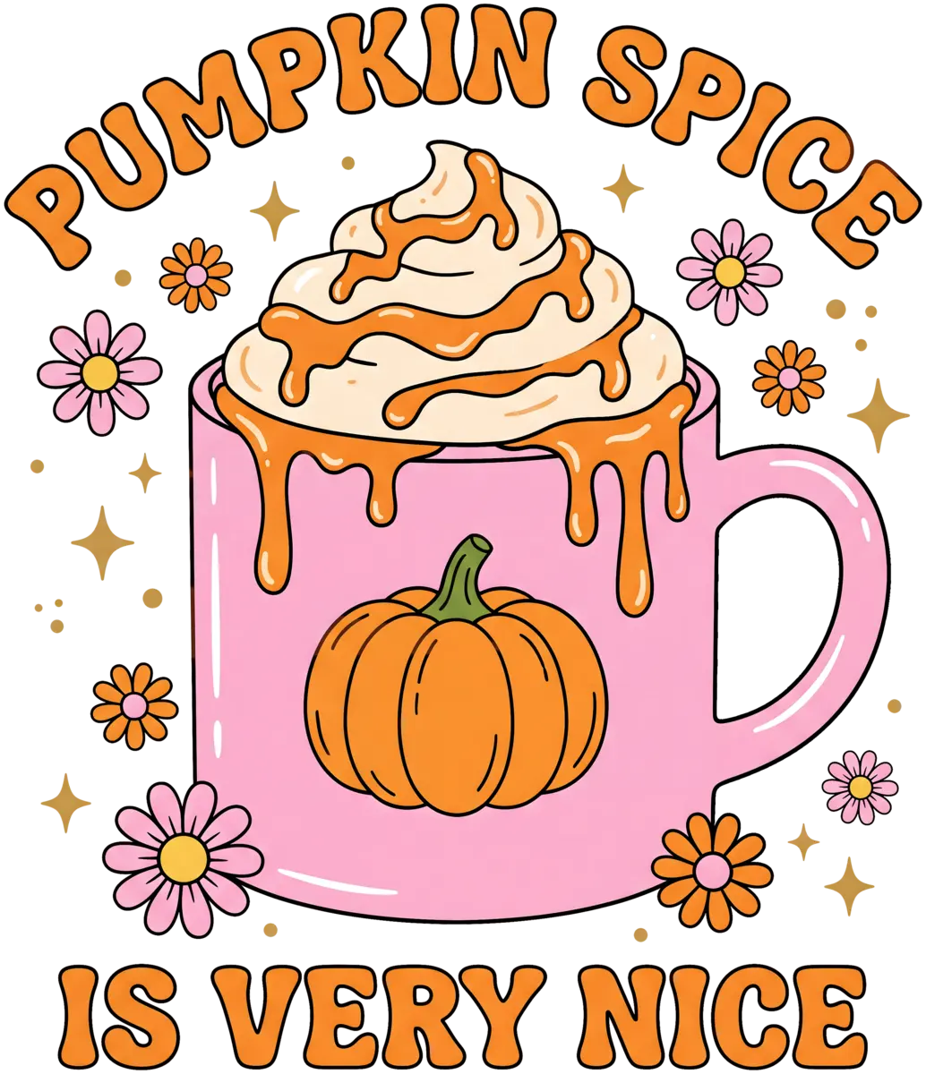 Pumpkin Spice Is Very Nice – Bügelbild